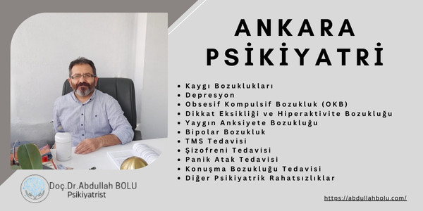 Ankara psikiyatri-Doktoru-Doç. Dr. Abdullah Bolu
