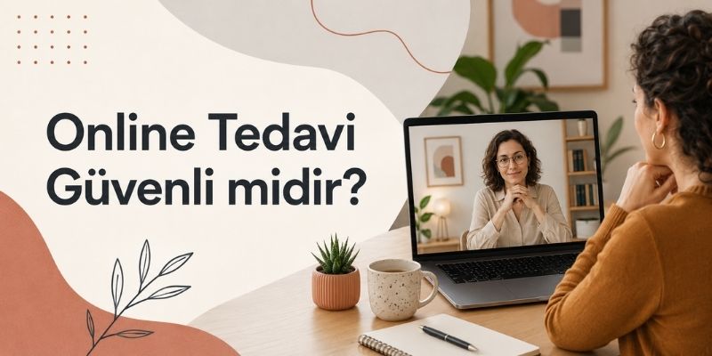 Online Tedavi Nedir? Nasıl Yapılır ve Kimler İçin Uygundur? 2 online-tedavi-guvenli-midir
